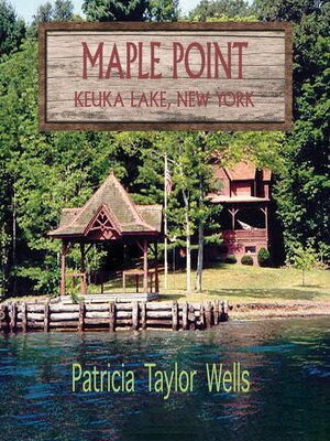 cover image of Maple Point Keuka Lake, New York